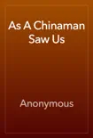 As A Chinaman Saw Us reviews