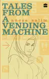 Tales From A Vending Machine synopsis, comments