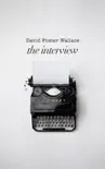 David Foster Wallace: The Interview sinopsis y comentarios