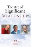 The Art of Significant Relationships synopsis, comments