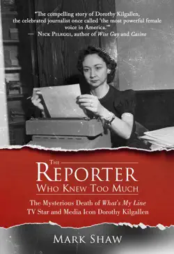the reporter who knew too much imagen de la portada del libro