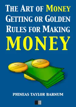 the art of money getting or golden rules for making money book cover image