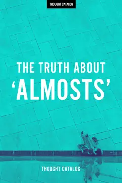the truth about 'almosts' book cover image