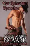 Her Reluctant Rancher synopsis, comments