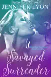 Savaged Surrender synopsis, comments