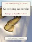 Good King Wenceslas synopsis, comments