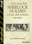 Sherlock Holmes e il caso dell'architetto anonimo sinopsis y comentarios