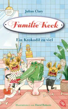 familie keck - ein krokodil zu viel book cover image