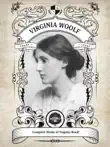 The Complete Works of Virginia Woolf (Illustrated, Inline Footnotes) sinopsis y comentarios