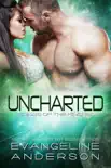 Uncharted...Book 18 in the Brides of the Kindred Series synopsis, comments