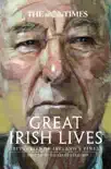The Times Great Irish Lives synopsis, comments