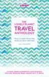 The Lonely Planet Travel Anthology synopsis, comments