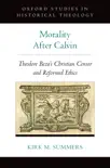 Morality After Calvin synopsis, comments
