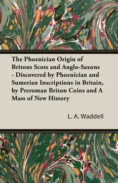 the phoenician origin of britons scots and anglo-saxons book cover image