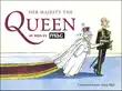 Her Majesty the Queen, as Seen by MAC synopsis, comments