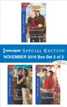 Harlequin Special Edition November 2016 Box Set 2 of 2 synopsis, comments