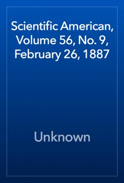 scientific american, volume 56, no. 9, february 26, 1887 book cover image