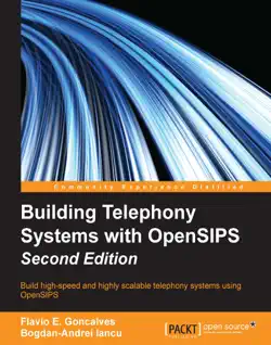 building telephony systems with opensips - second edition imagen de la portada del libro