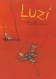 Luzi synopsis, comments