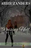 Raising Hell in the Highlands synopsis, comments