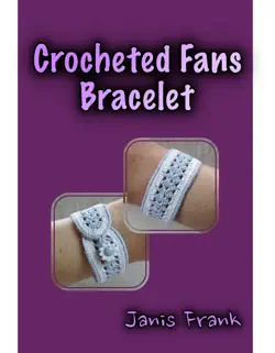 crocheted fans bracelet book cover image