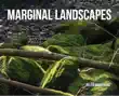 Marginal Landscapes synopsis, comments