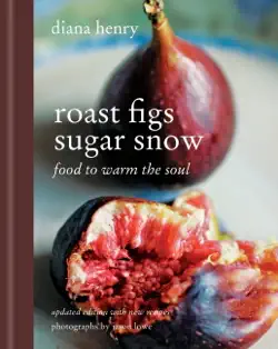 roast figs, sugar snow book cover image