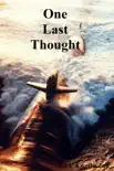 One Last Thought synopsis, comments