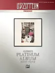Led Zeppelin - Presence Platinum Album Edition synopsis, comments
