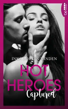 hot heroes: captured imagen de la portada del libro