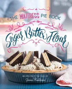 sugar, butter, flour book cover image