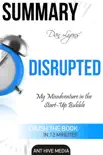 Dan Lyons’ Disrupted: My Misadventure in the Start-Up Bubble Summary sinopsis y comentarios