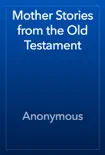 Mother Stories from the Old Testament reviews