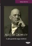 Aleister Crowley synopsis, comments