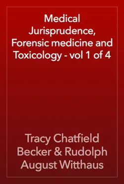 medical jurisprudence, forensic medicine and toxicology - vol 1 of 4 book cover image