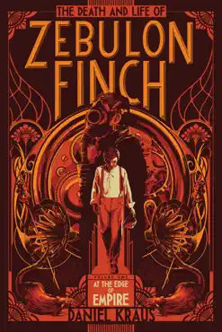 the death and life of zebulon finch, volume one book cover image