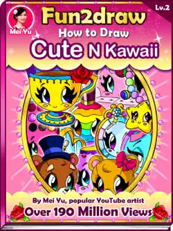 how to draw cute n kawaii - fun2draw lv. 2 book cover image