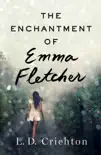 The Enchantment of Emma Fletcher synopsis, comments