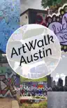 Art Walk Austin synopsis, comments
