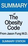 The Obesity Code Summary book summary, reviews and downlod