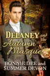 Delaney and the Autumn Masque synopsis, comments
