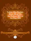 Tafsir Ibn Kathir Part 30 synopsis, comments