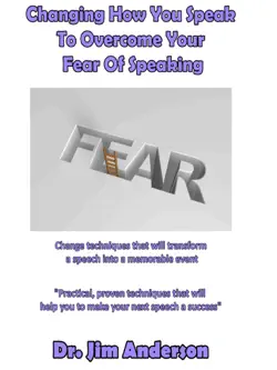 changing how you speak to overcome your fear of speaking book cover image