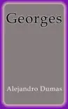 Georges sinopsis y comentarios