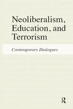 neoliberalism, education, and terrorism book cover image