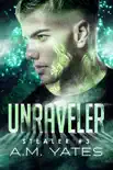 Unraveler synopsis, comments