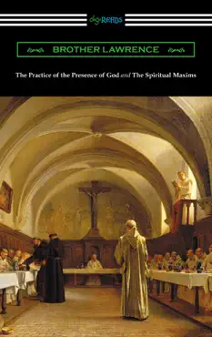 the practice of the presence of god and the spiritual maxims book cover image