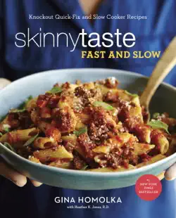 skinnytaste fast and slow book cover image