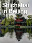 Shichahai in Beijing synopsis, comments