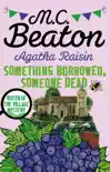 Agatha Raisin: Something Borrowed, Someone Dead sinopsis y comentarios